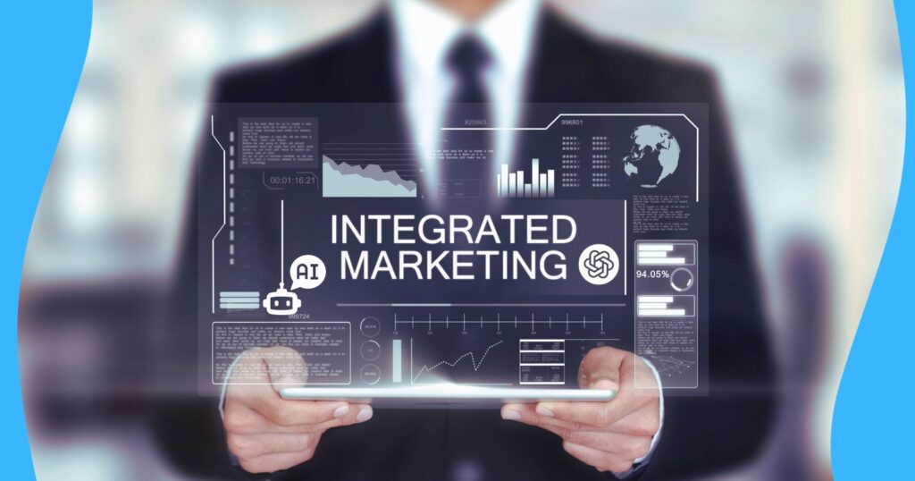 Image showcasing integrated marketing, a new way to market, by integrating ChatGPT & AI in Marketing.